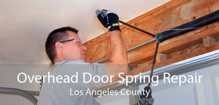 Overhead Door Spring Repair Los Angeles County